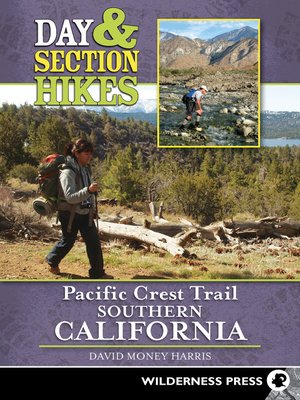 Day & Section Hikes Pacific Crest Trail - ebook